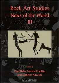 Rock Art Studies - News of the World Volume 3