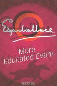 The More Educated Evans