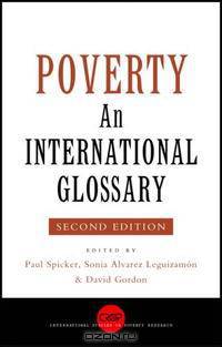 Poverty: An International Glossary, Second Edition (International Studies in Poverty Research)