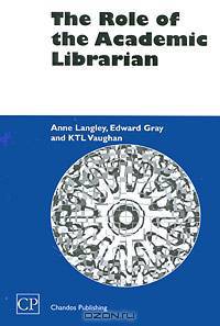 The Role of the Academic Librarian