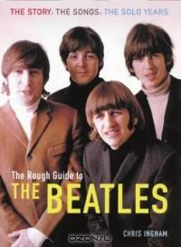 The Rough Guide to The Beatles (Rough Guide Sports/Pop Culture)