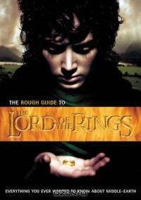 The Rough Guide to the Lord of the Rings (Rough Guide Sports/Pop Culture)
