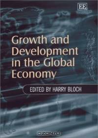 Growth and Development in the Global Economy