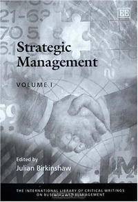 Strategic Management (International Library of Critical Writings on Business and Management)