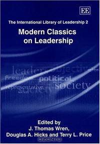 Modern Classics on Leadership, Vol. 2 (The International Library of Leadership)