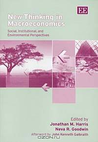 New Thinking in Macroeconomics: Social, Institutional, and Environmental Perspectives