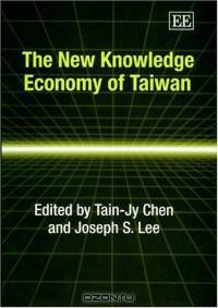 The New Knowledge Economy Of Taiwan