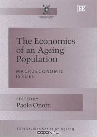 The Economics of an Ageing Population: Macroeconomic Issues (Esri Studies Series on Ageing)