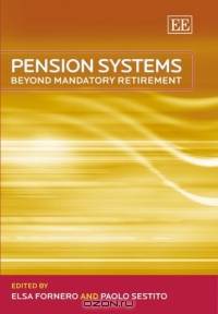Pension Systems: Beyond Mandatory Retirement