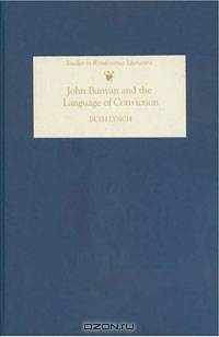 John Bunyan and the Language of Conviction
