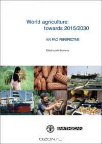 World Agriculture: Towards 2015/2030, an Fao Study
