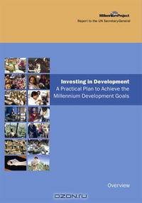 Overview: Investing in Development (UN Millennium Project)