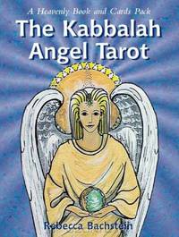 The Kabbalah Angel Tarot: A Heavenly Book and 32-Card Deck