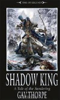 Shadow King: A Tale of the Sundering