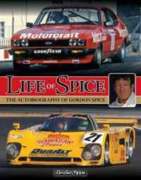 Life of Spice: The Autobiography of Gordon Spice