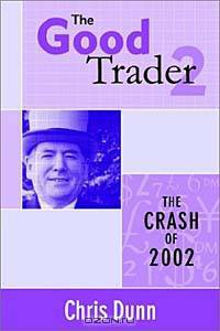 The Good Trader II - The Crash of 2002