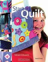 Start to Quilt (Start to series)