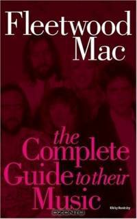Complete Guide to the Music of Fleetwood Mac (Complete Guide to the Music of...)