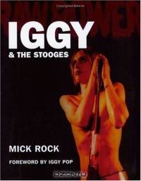 Raw Power: Iggy & The Stooges