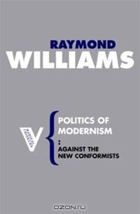 Politics of Modernism: Against the New Conformists