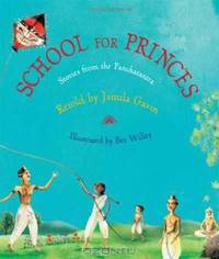 School for Princes: Stories from the Panchatantra