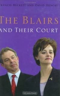 The Blairs And Their Court