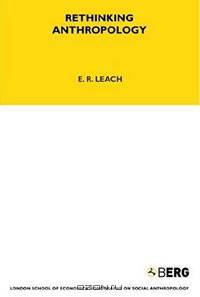 Rethinking Anthropology (London School of Economics Monographs on Social Anthropology)