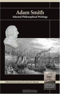 Adam Smith: Selected Philosophical Writings (Library of Scottish Philosophy)
