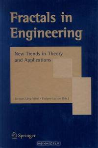 Fractals in Engineering; New Trends in Theory and Applications