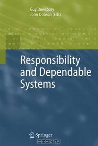 Responsibility and Dependable Systems