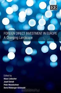 Foreign Direct Investment in Europe: A Changing Landscape