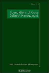 Foundations of Cross Cultural Management (SAGE Library in Business and Management)