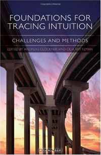 Foundations for Tracing Intuition: Challenges and Methods