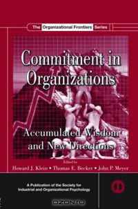 Commitment in Organizations: Accumulated Wisdom and New Directions (Siop Organizational Frontiers Series)