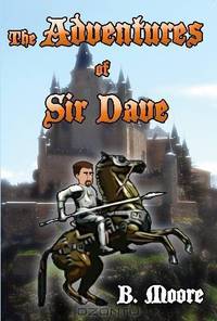 The Adventures of Sir Dave