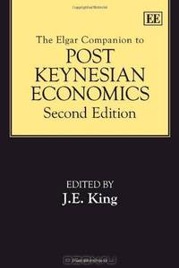 The Elgar Companion to Post Keynesian Economics, Second Edition (Elgar Original Reference)