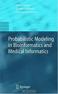 Probabilistic Modelling in Bioinformatics and Medical Informatics