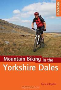 Mountain Biking in the Yorkshire Dales. Ian Boydon