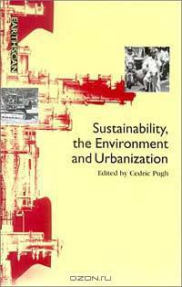 Sustainability the Environment and Urbanization