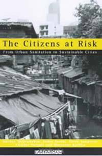 The Citizens at Risk: From Urban Sanitation to Sustainable Cities