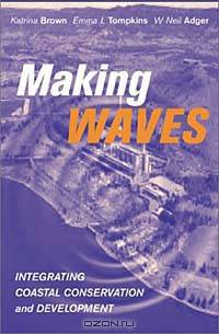 Making Waves: Integrating Coastal Conservation and Development