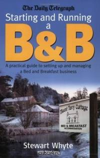 Starting & Running A B&B