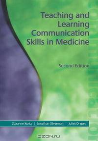 Teaching And Learning Communication Skills In Medicine