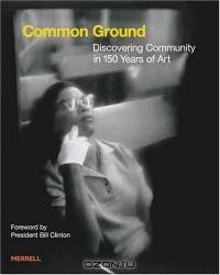 Common Ground: Discovering Community in 150 Years of Art
