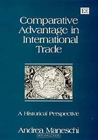 Comparative Advantage in International Trade: A Historical Perspective