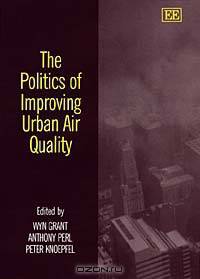 The Politics of Improving Urban Air Quality