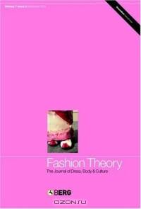 Fashion Theory: Volume 7, Issues 3 and 4 : The Journal of Dress, Body and Culture (Fashion Theory)