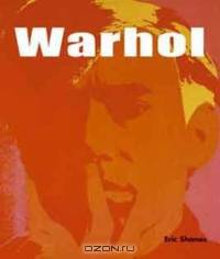 Warhol: The Life and Masterworks