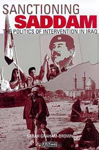 Sanctioning Saddam: The Politics of Intervention in Iraq