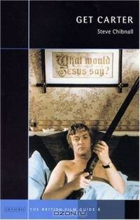Get Carter: A British Film Guide
